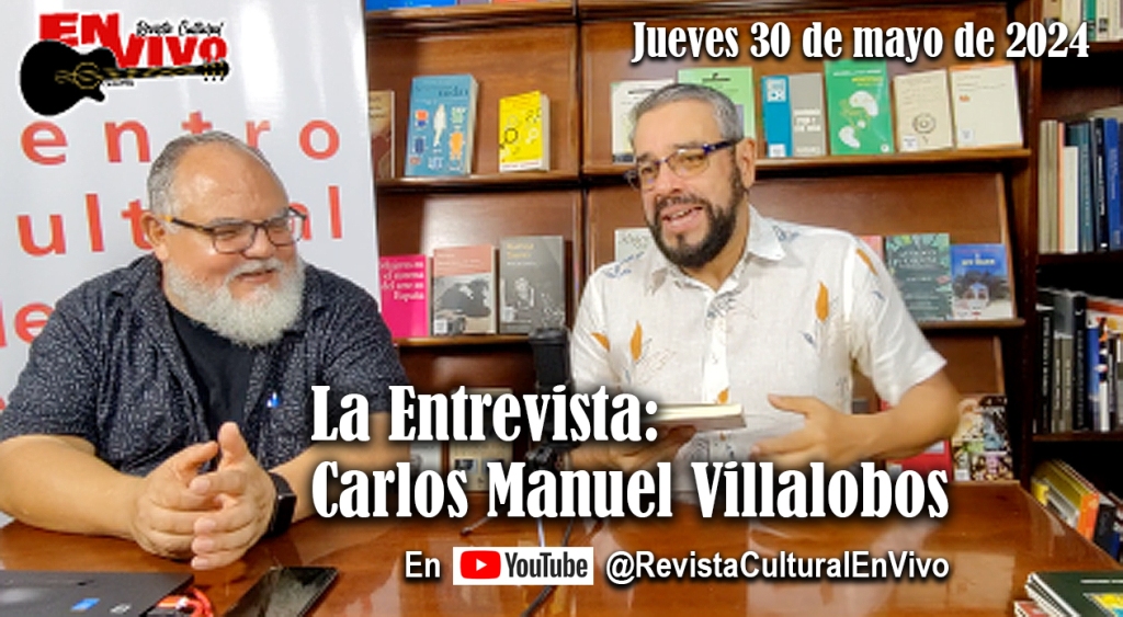 La Entrevista: Carlos Manuel Villalobos